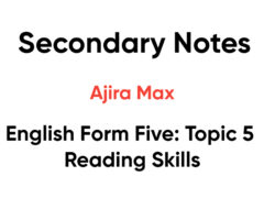 English Form Five: Topic 5 Reading Skills English Form Five: Topic 5 Reading Skills