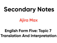 English Form Five: Topic 7 Translation And Interpretation English Form Five: Topic 7 Translation And Interpretation